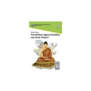Buku Agama Budha Kelas XI (Guru)