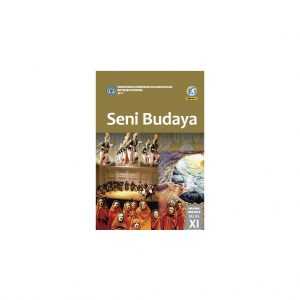 Buku Seni Budaya Semester 1 Kelas XI (Siswa)